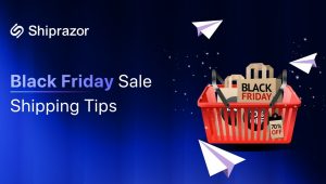 Black Friday Sale Shipping Tips