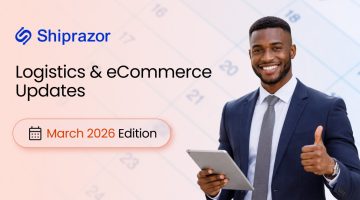 March Logistics & eCommerce Updates